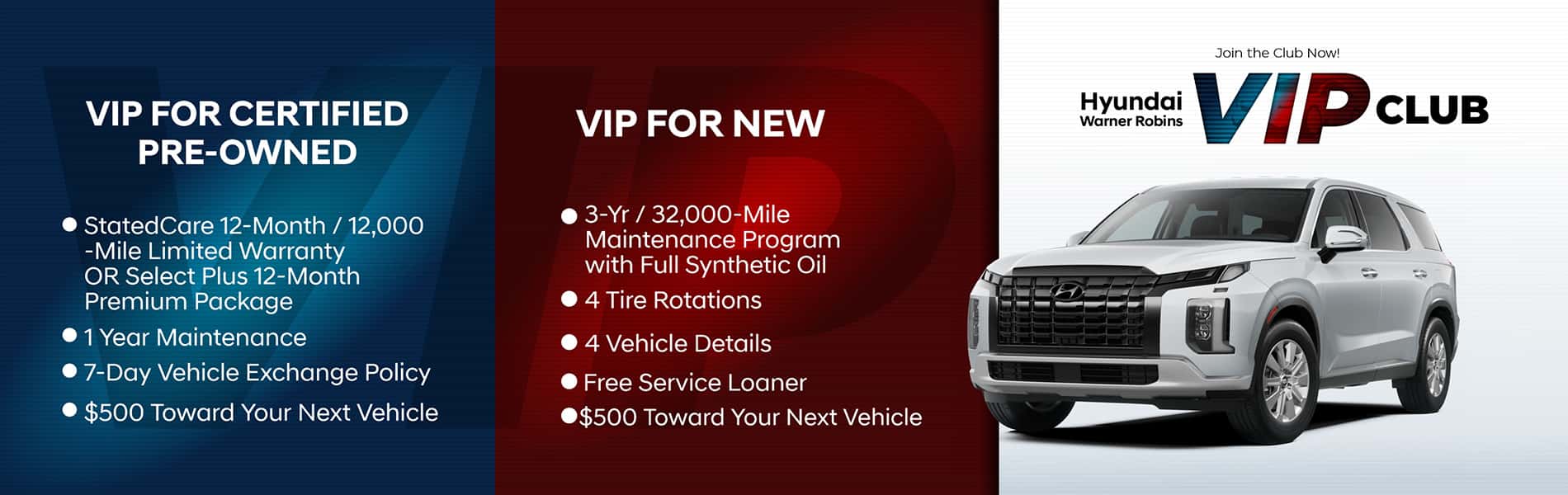VIP Club Benefits. Hyundai Warner Robins - GA