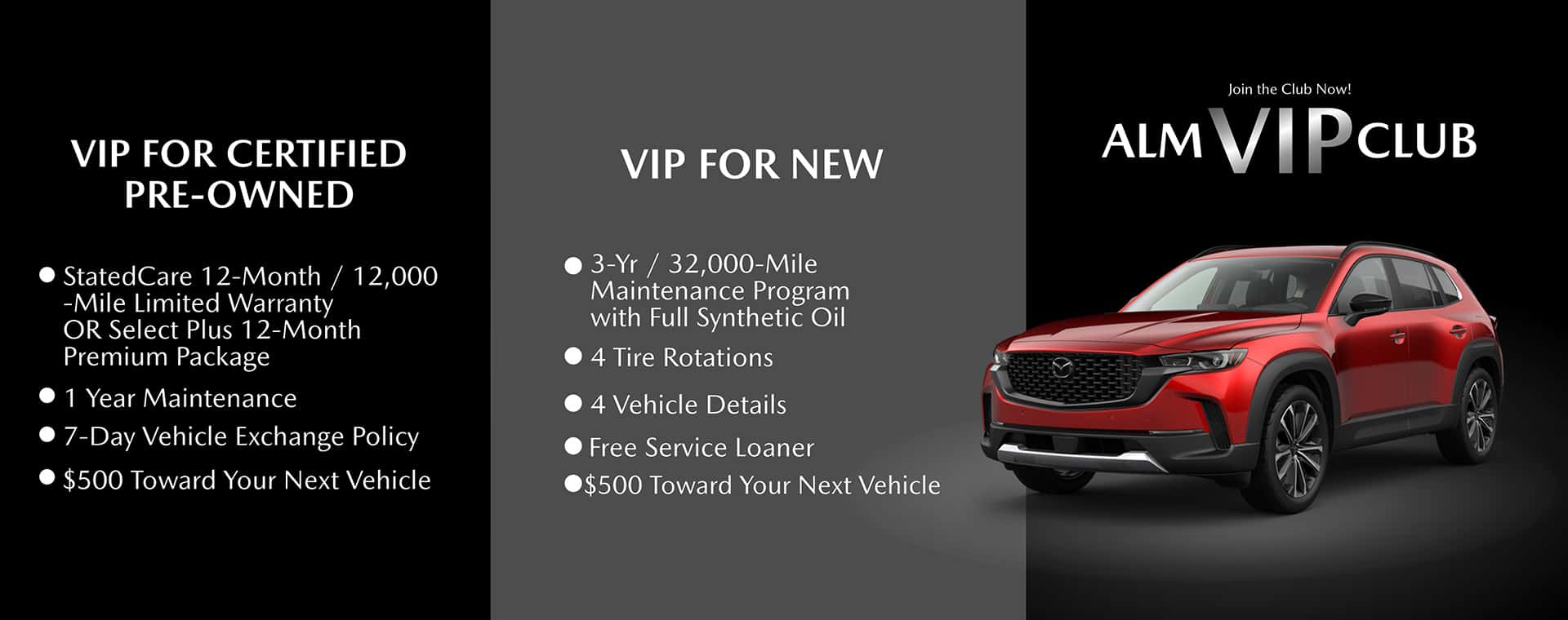 ALM VIP Club Benefits. ALM Mazda Macon - GA