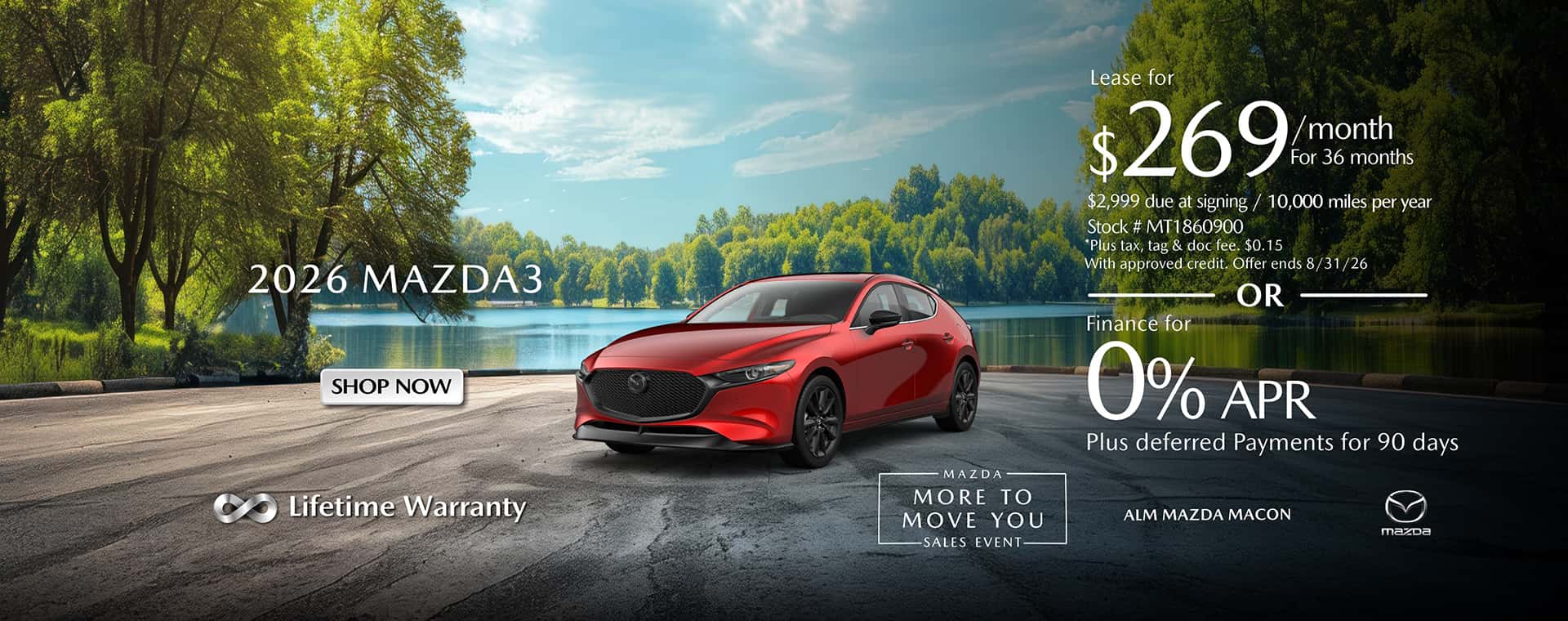 2026 Mazda3 lease for 269 a month for 36 months or 0% plus no payments for 90 days - ALM Mazda macon. Macon, GA