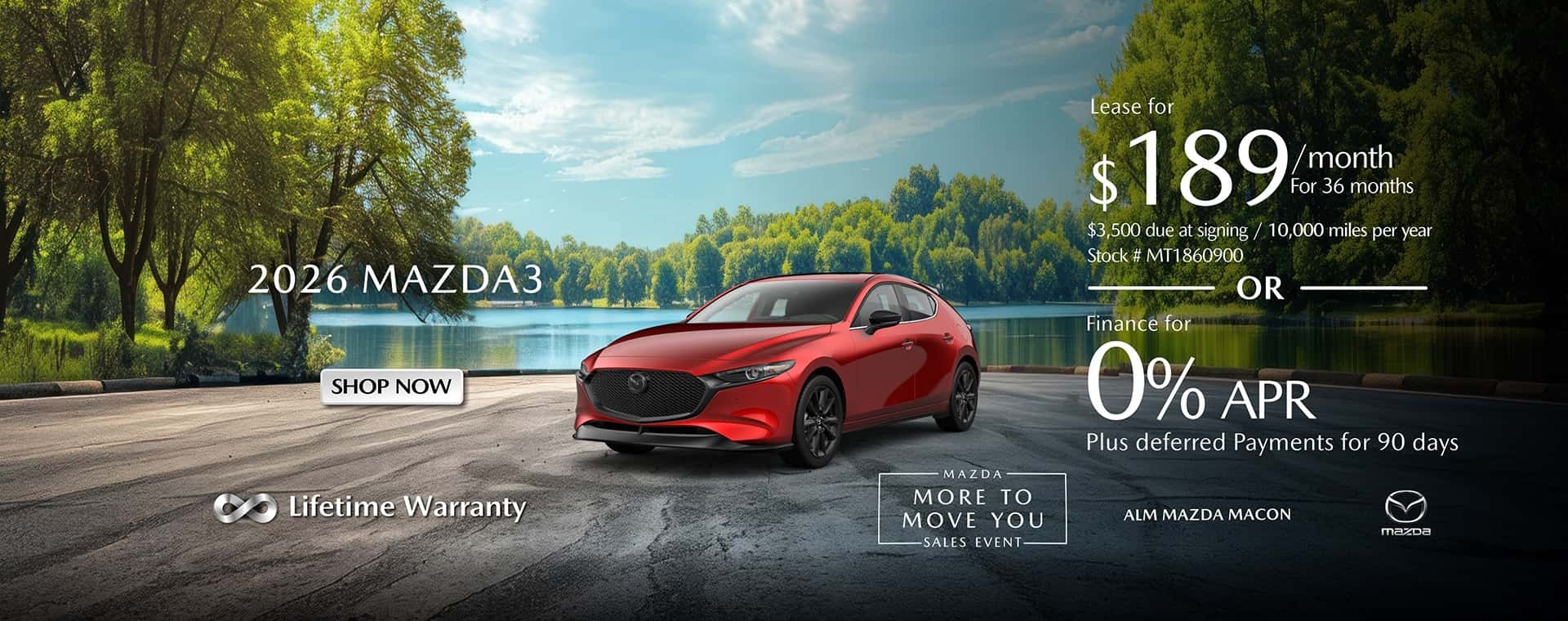 2026 Mazda3 lease for 189 a month for 36 months or 0% plus no payments for 90 days - ALM Mazda macon. Macon, GA