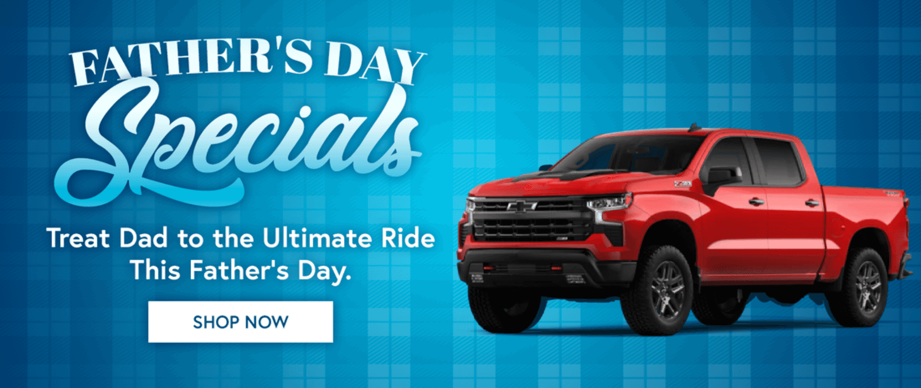 Chevy Father's Day Specials in San Antonio TX
