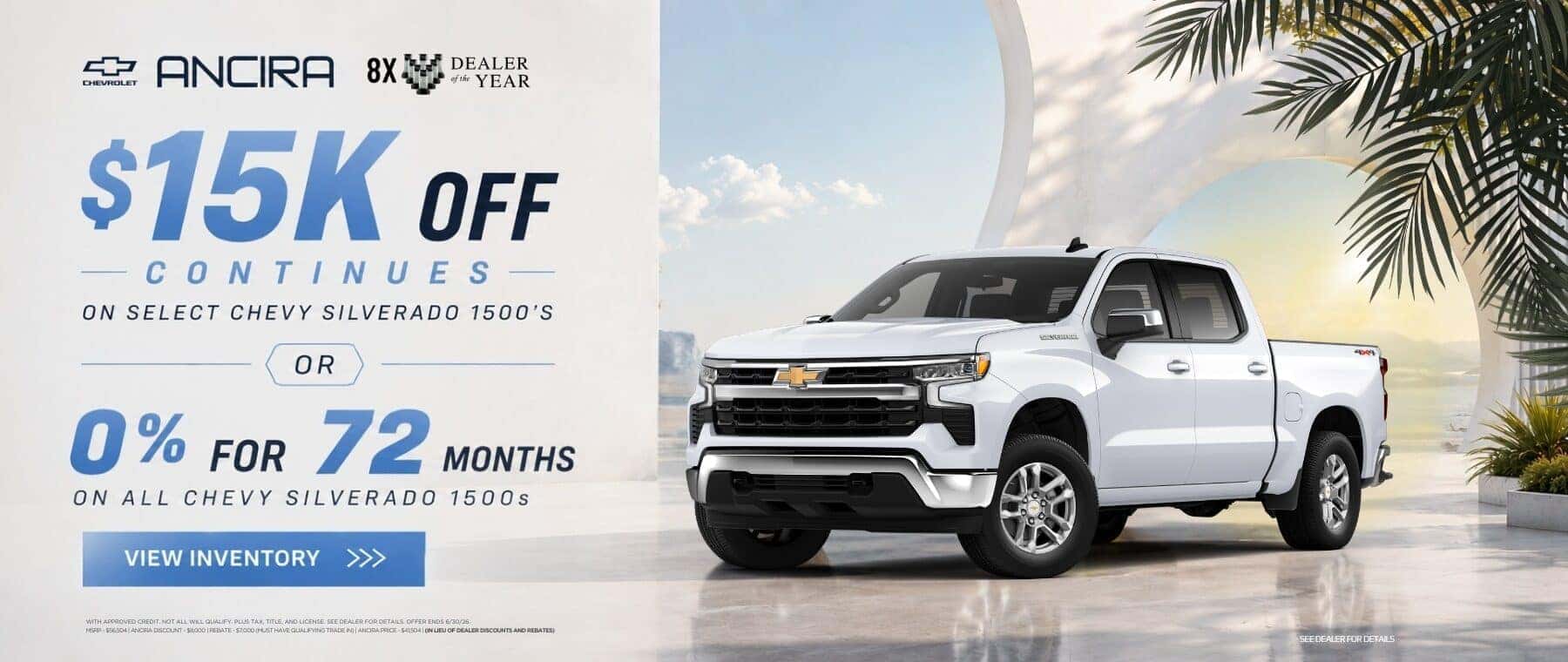 Ancira Chevrolet June Truck Month banner featuring a white Chevrolet Silverado 1500 with an offer of up to $15,000 off select Silverado 1500 models or 0% APR financing for 72 months on all Chevrolet Silverado 1500 trucks. View current inventory and available offers. | Banner de Ancira Chevrolet para el Mes de las Camionetas con una Chevrolet Silverado 1500 blanca y una oferta de hasta $15,000 de descuento en modelos Silverado 1500 seleccionados o financiamiento al 0% APR por 72 meses en todas las Chevrolet Silverado 1500. Consulte el inventario disponible y las ofertas vigentes.