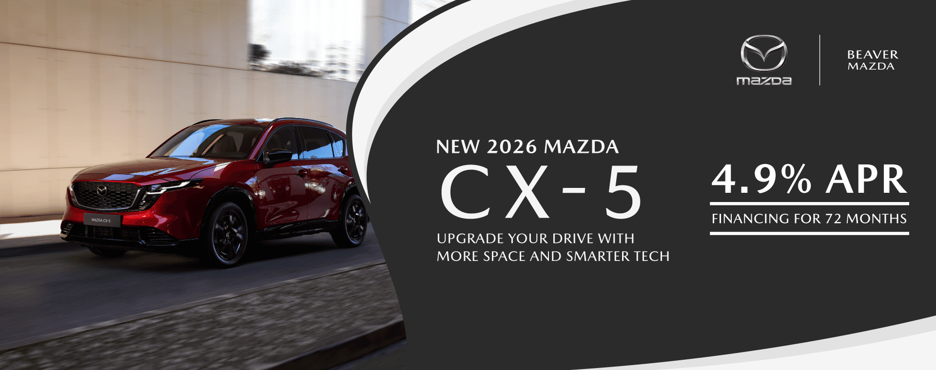 The All New CX-5 with Rates as Low as 4.9% for 72 months