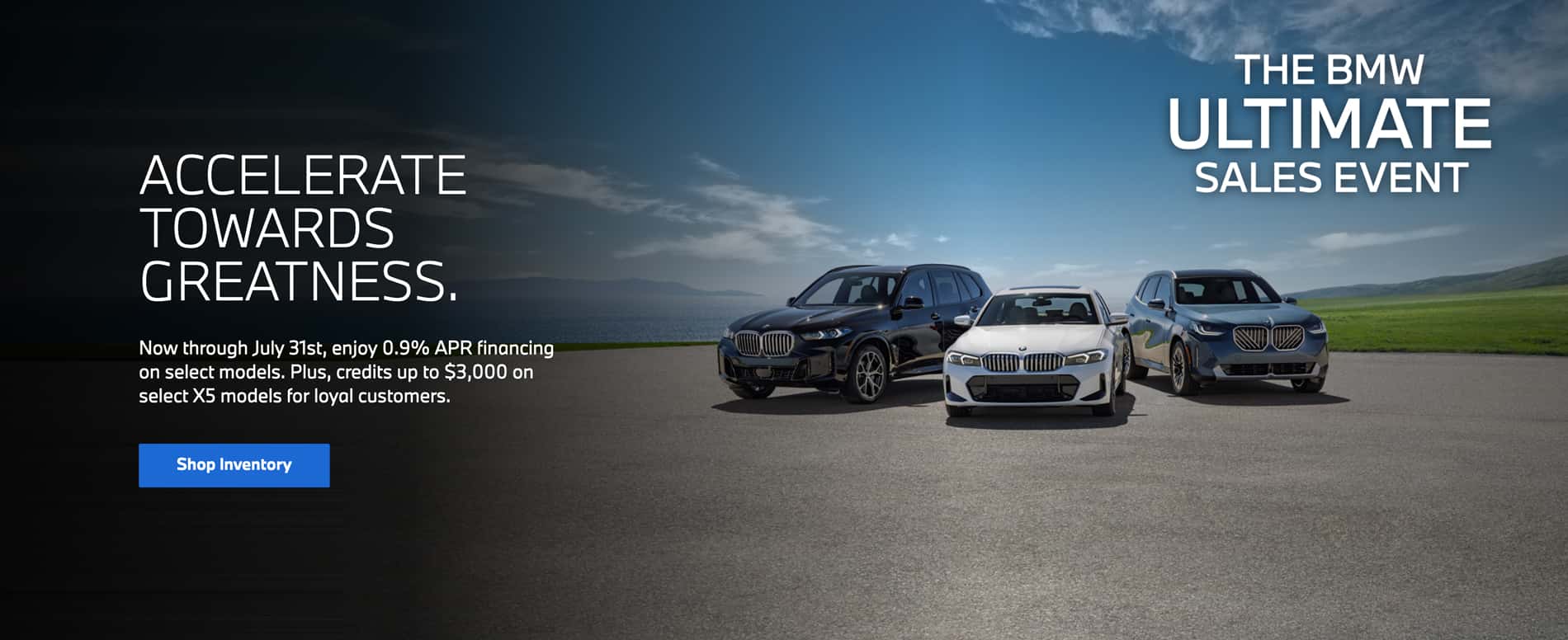 BMW Ultimate Sales Event at BMW of Myrtle Beach featuring special financing and loyalty offers on select new 2026 BMW X3, X5, and X7 luxury SUVs through July 31.
