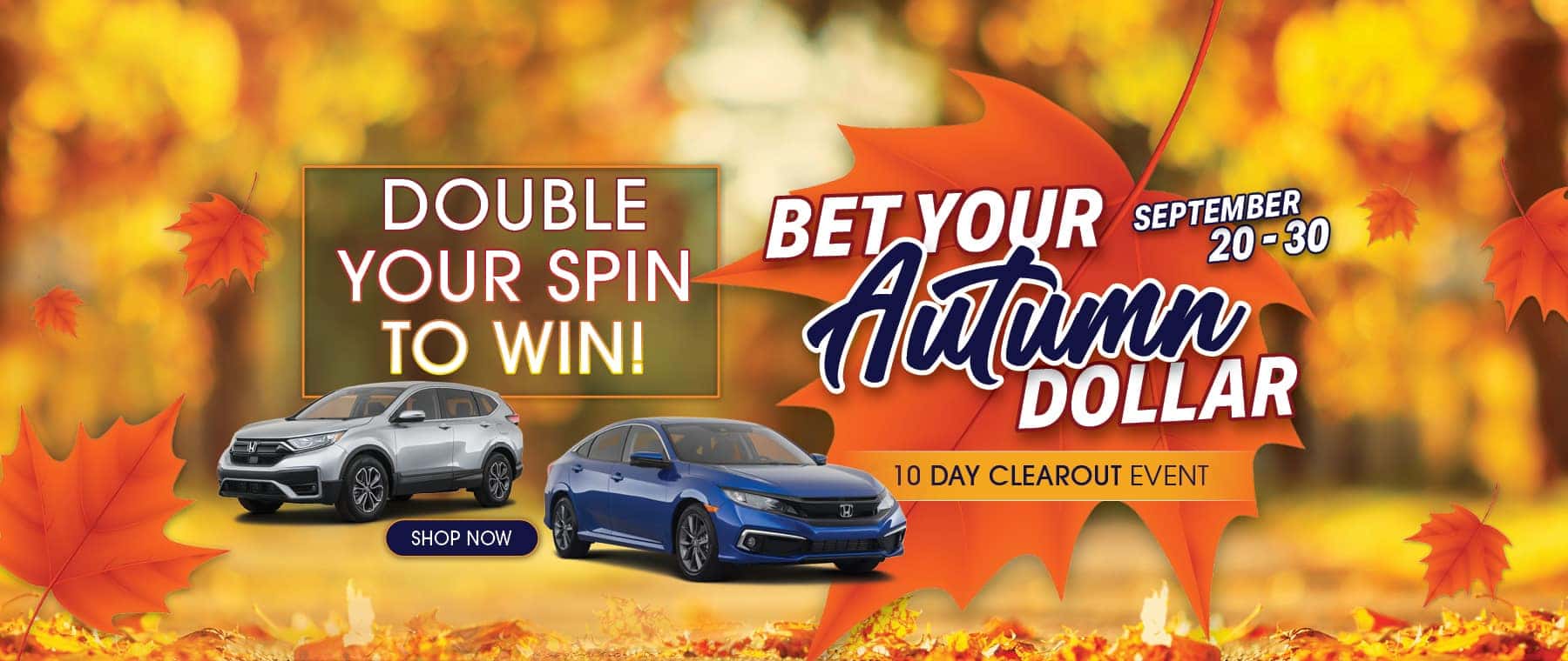 Bet Your Autumn Dollar Brantford Honda