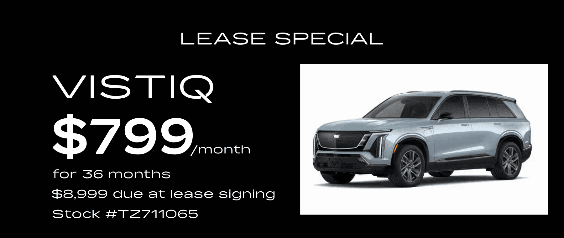 Vistiq Lease Special August 2026