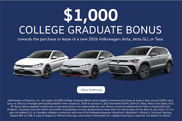 Take advantage of our $1,000 College Graduate Bonus!