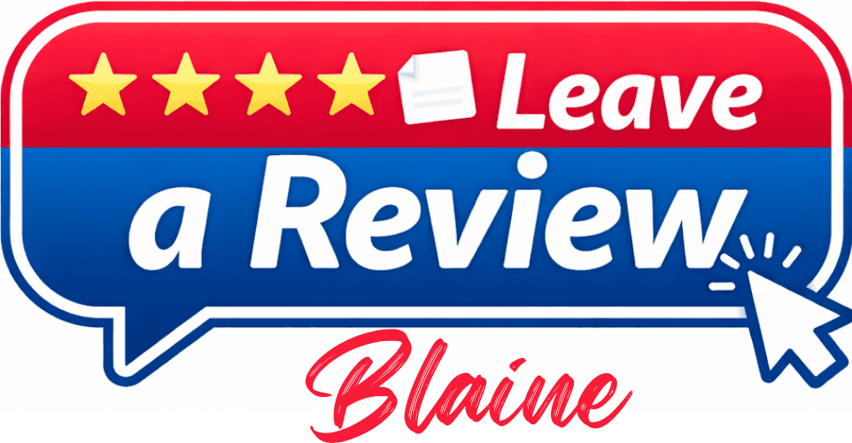 Leave a Review - Blaine