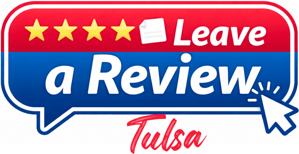 Leave a Review - Tulsa