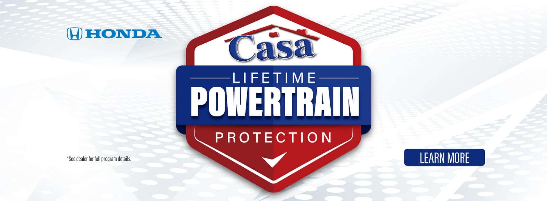 Casa Honda Lifetime Powertrain Warranty