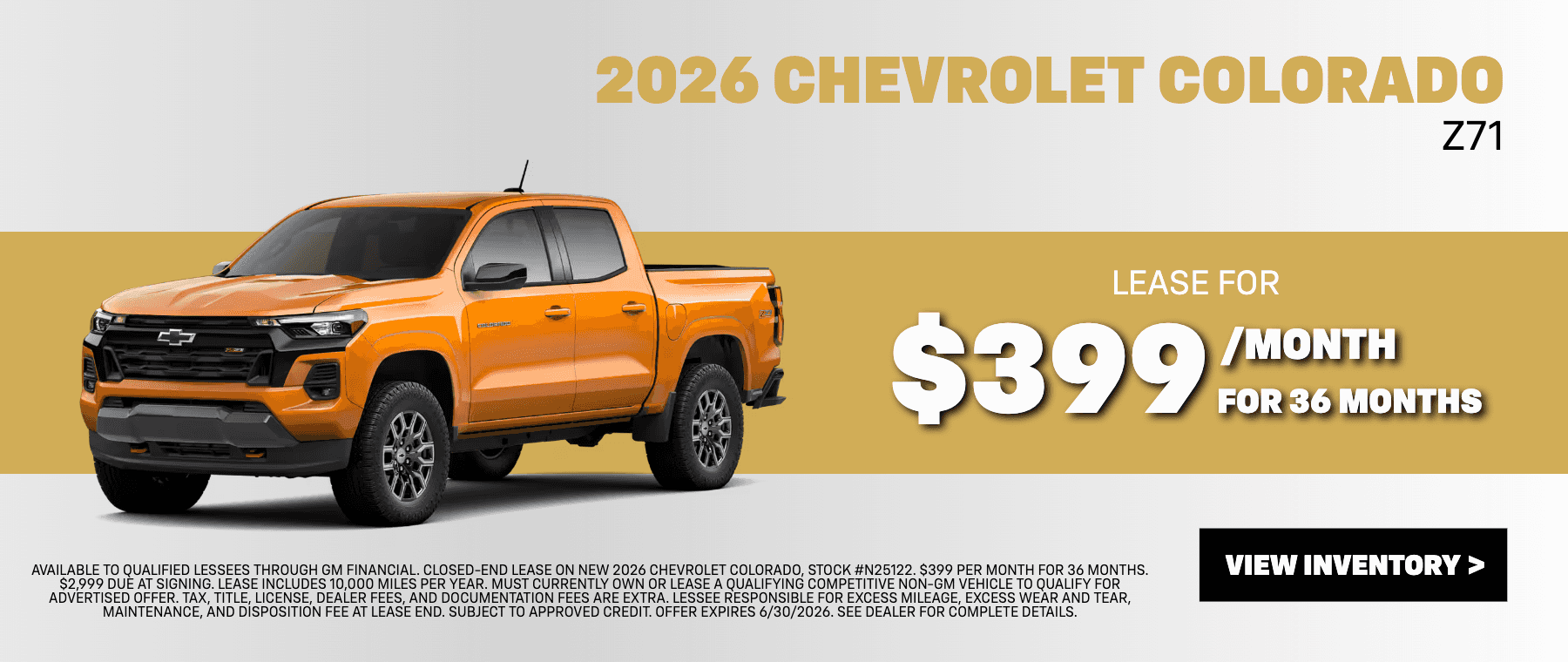 Lease a New 2026 Chevrolet Colorado for $399/Month for 36 Months with $2,999 Due at Signing