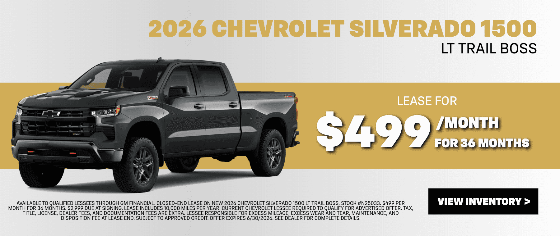 Lease a New 2026 Chevrolet Silverado 1500 LT Trail Boss for $499/Month for 36 Months with $2,999 Due at Signing