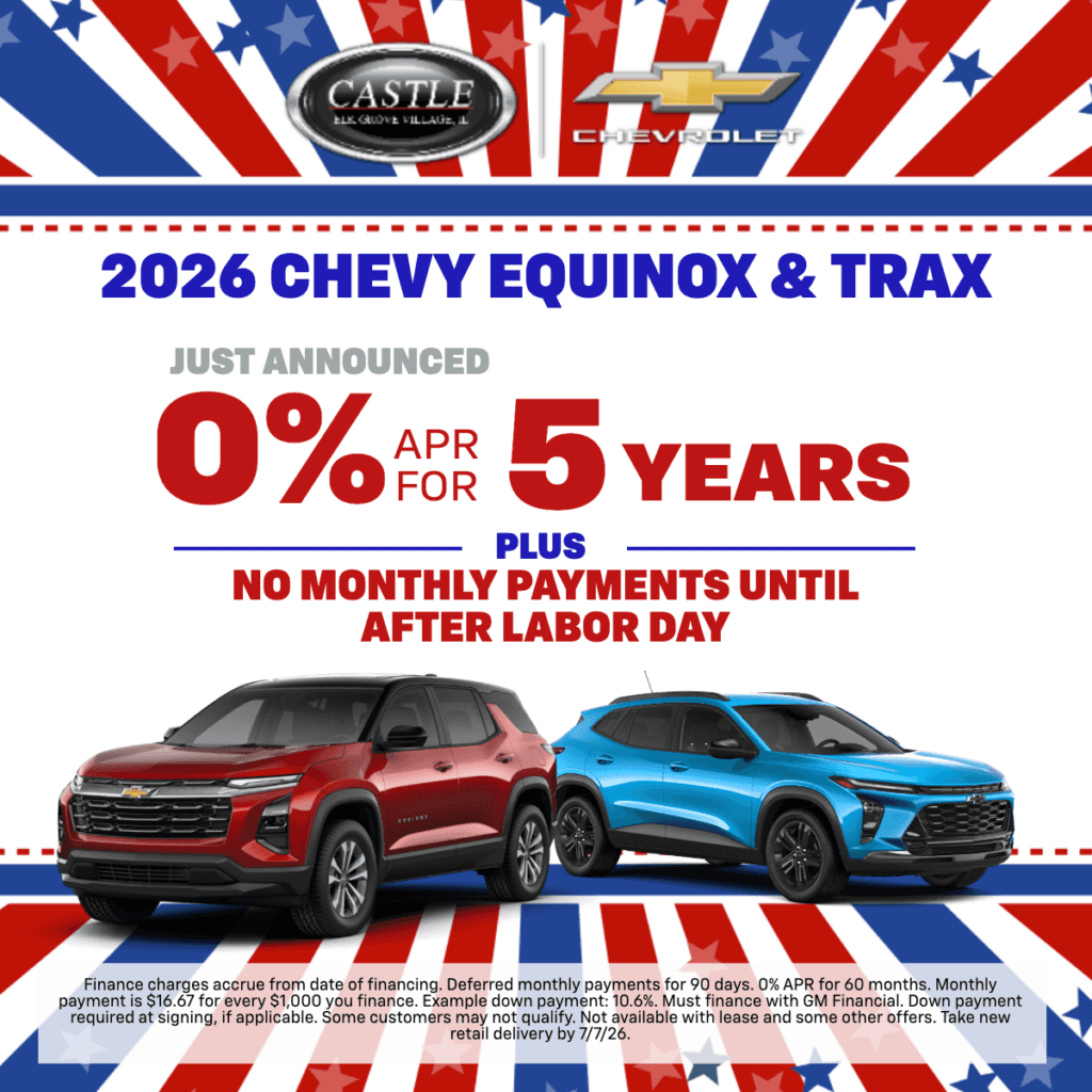 Just announced 0% for 5 Years Plus No Payments Until After Labor Day - 2026 Equinox and 2026 Trax 