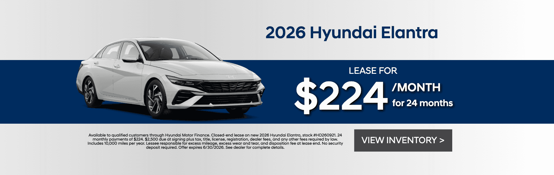 2026 Hyundai Elantra Lease - $224/Month for 24 Months with $2,500 Due at Signing