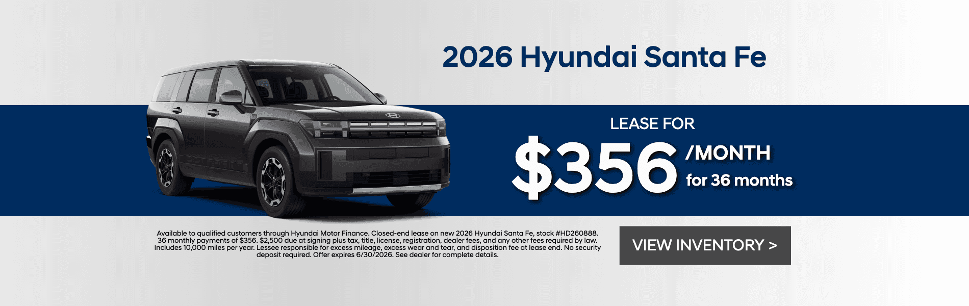 2026 Hyundai Santa Fe Lease - $356/Month for 36 Months with $2,500 Due at Signing