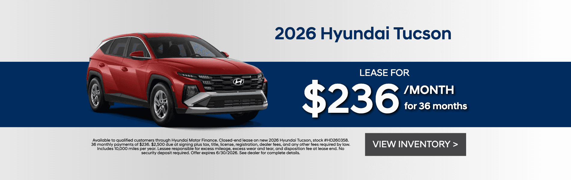 2026 Hyundai Tucson Lease - $236/Month for 36 Months with $2,500 Due at Signing
