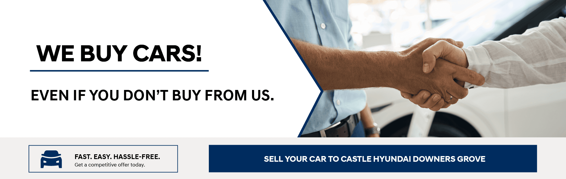 We Buy Cars Even if you Don't Buy From Us