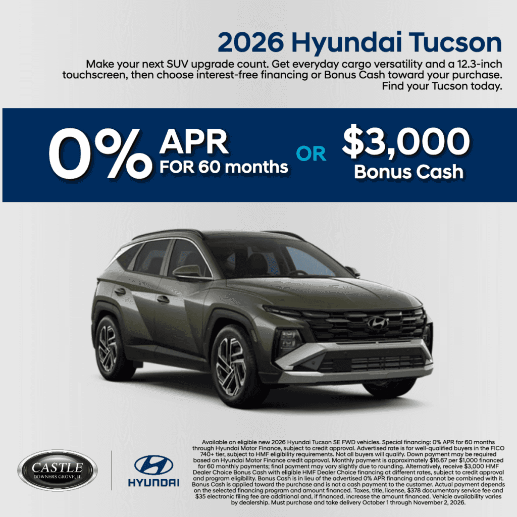 Get 0% APR for 60 months OR $3,000 HMF Dealer Choice Bonus Cash on a new 2026 Hyundai Tucson.