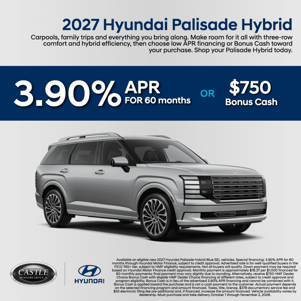 Get 3.90% APR for 60 months OR $750 HMF Dealer Choice Bonus Cash on a new 2027 Hyundai Palisade Hybrid.