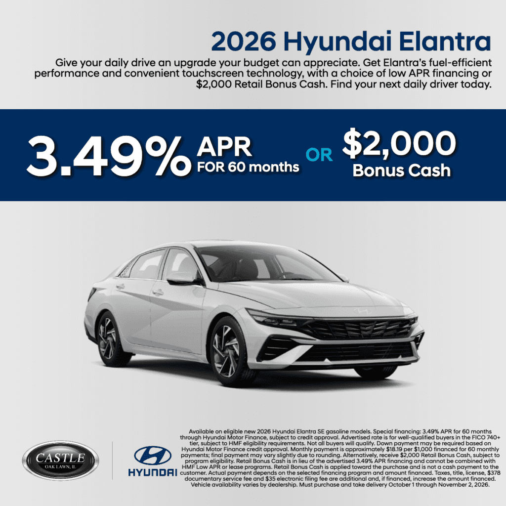 Get 3.49% APR for 60 months OR $2,000 Retail Bonus Cash on a new 2026 Hyundai Elantra.