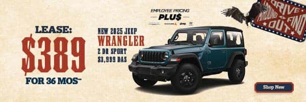 $389/mo for 36 Months on New 2025 Jeep Wrangler 2 DR Sport***
