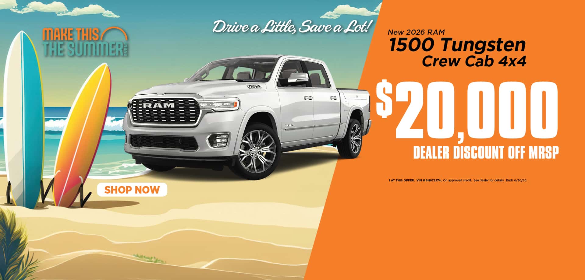 Now save $20,000 on a Tungsten Ram pickup.