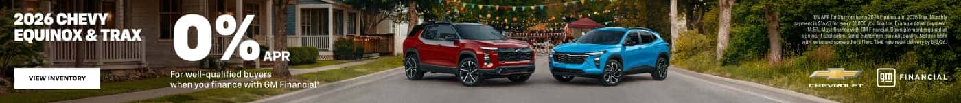 2026 Chevy Equinox and Trax. 0% APR for well-qualified buyers when you finance with GM Financial.