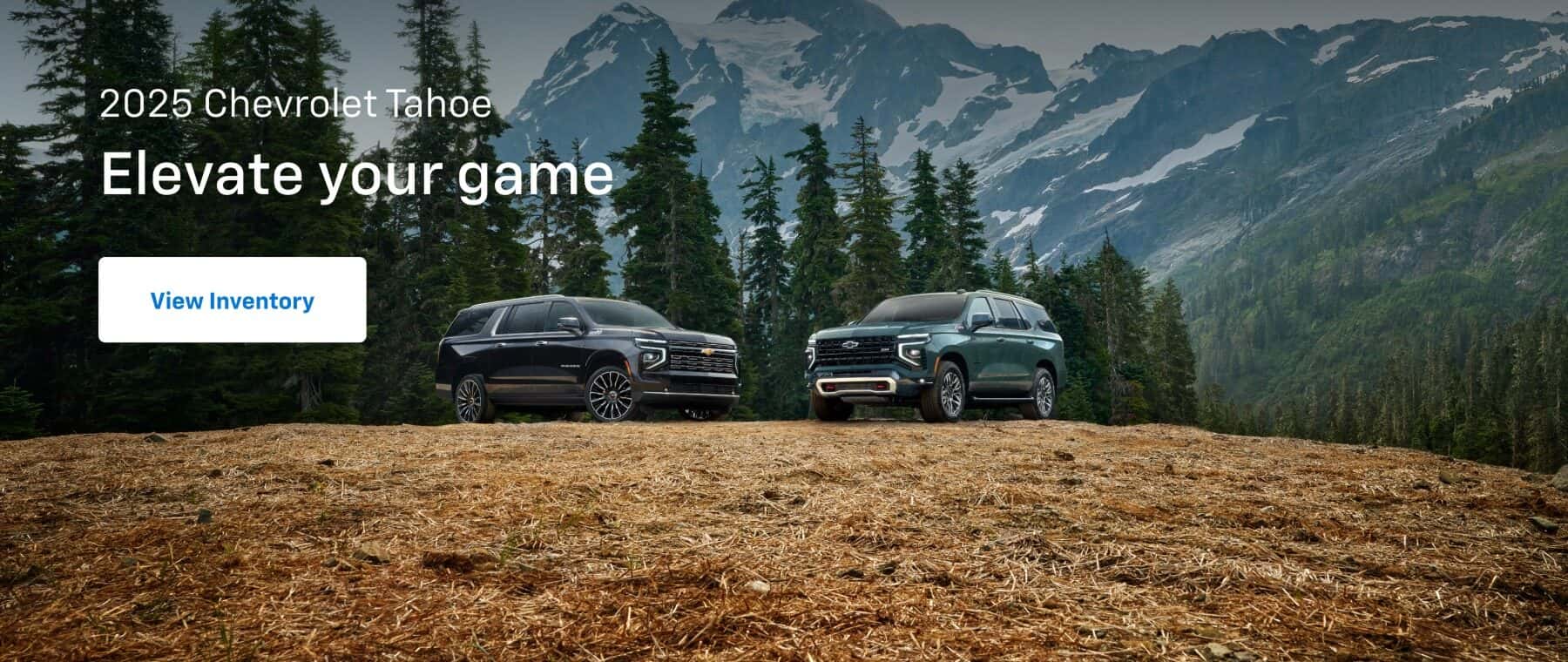2025 Chevrolet Tahoe. Elevate your game.