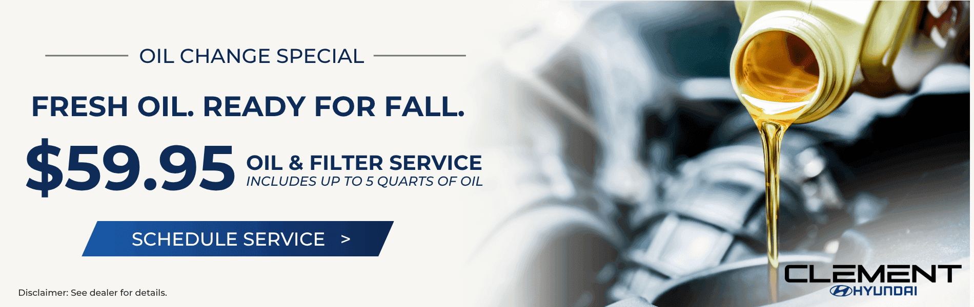 Clement Hyundai - October Oil Change Special Desktop