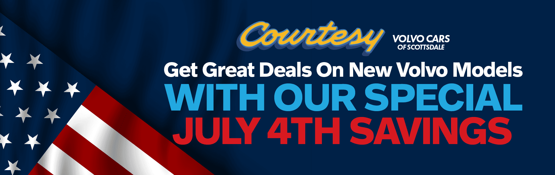 Courtesy Volvo 4th of July Sale