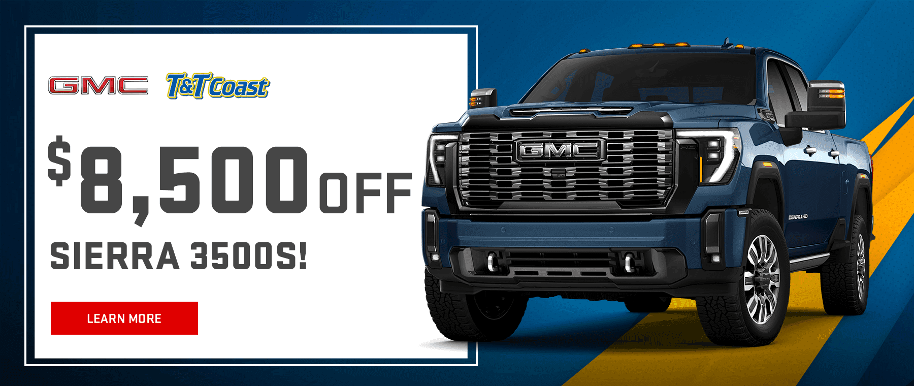 $8,500 OFF Sierra 3500s!