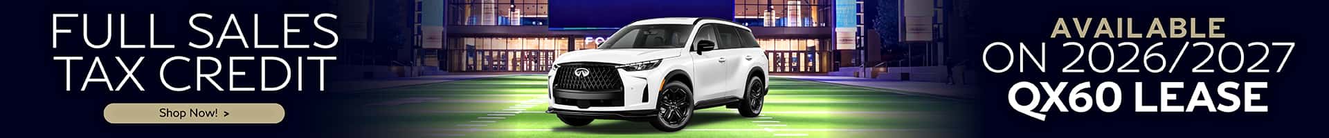 Crest INFINITI 2026/2027 QX60 Lease Sales Tax Credits