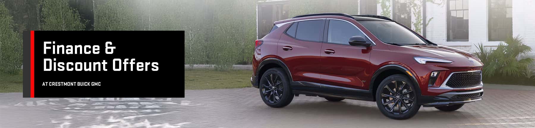 Crestmont Buick GMC Finance & Discount Offers