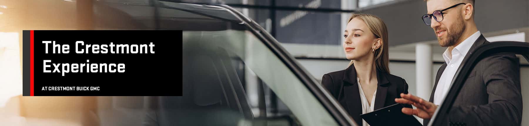 The Crestmont Experience - Crestmont Buick GMC