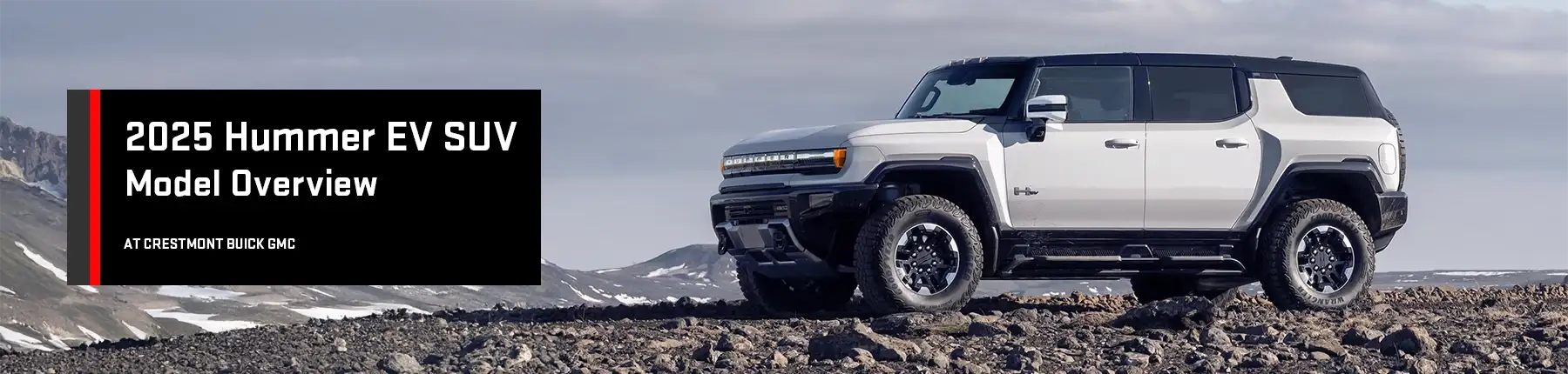 GMC Hummer EV SUV - Crestmont Buick GMC