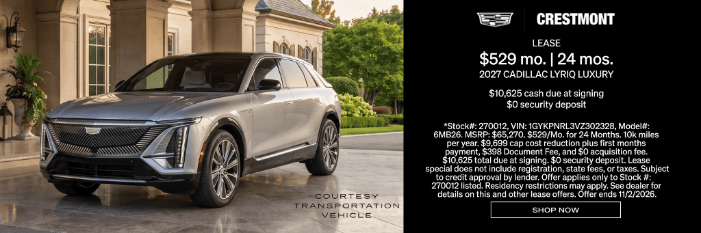2027 Cadillac LYRIQ Luxury lease special, $529 per month for 24 months, at Crestmont Cadillac in Beachwood, OH
