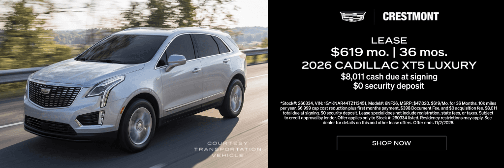 2026 Cadillac XT5 Luxury lease special, $619 per month for 36 months, at Crestmont Cadillac in Beachwood, OH