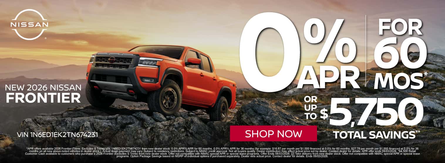 2026 Nissan Frontier "0.0% APR for 60 months* OR Up to $5,750 Total Savings* "