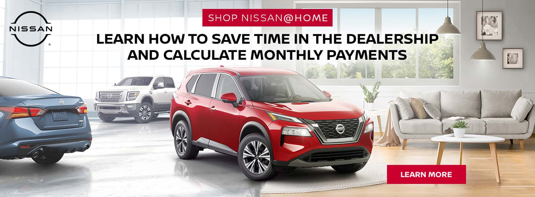 Nissan Shop@Home Learn how to save time in the dealership and calculate monthly payments