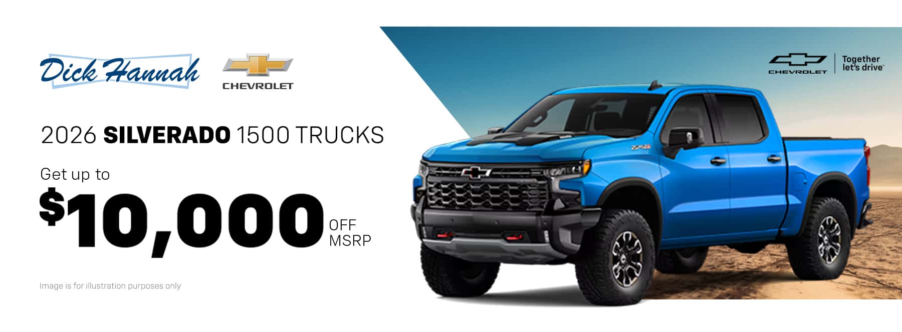 Get up to $10,000 off MSRP on 2026 Silverado 1500 trucks in stock at Dick Hannah Chevrolet!