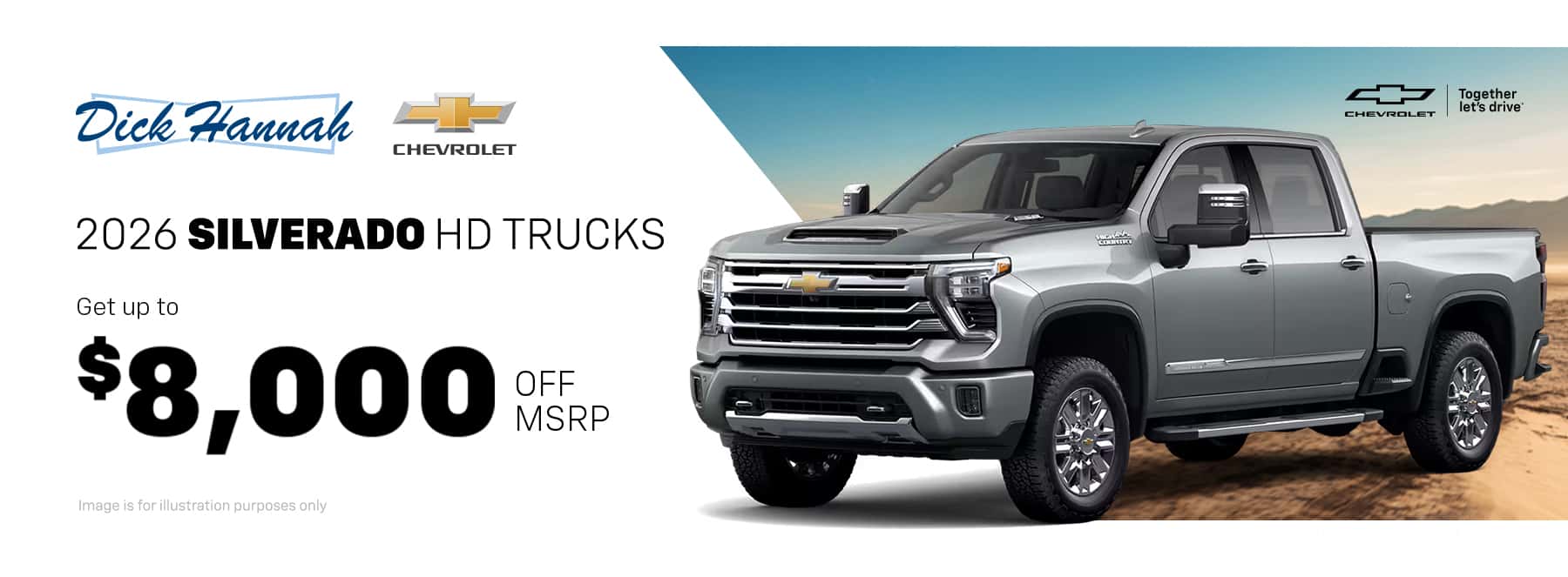 Get up to $8,000 off MSRP on 2026 Silverado HD trucks in stock at Dick Hannah Chevrolet!