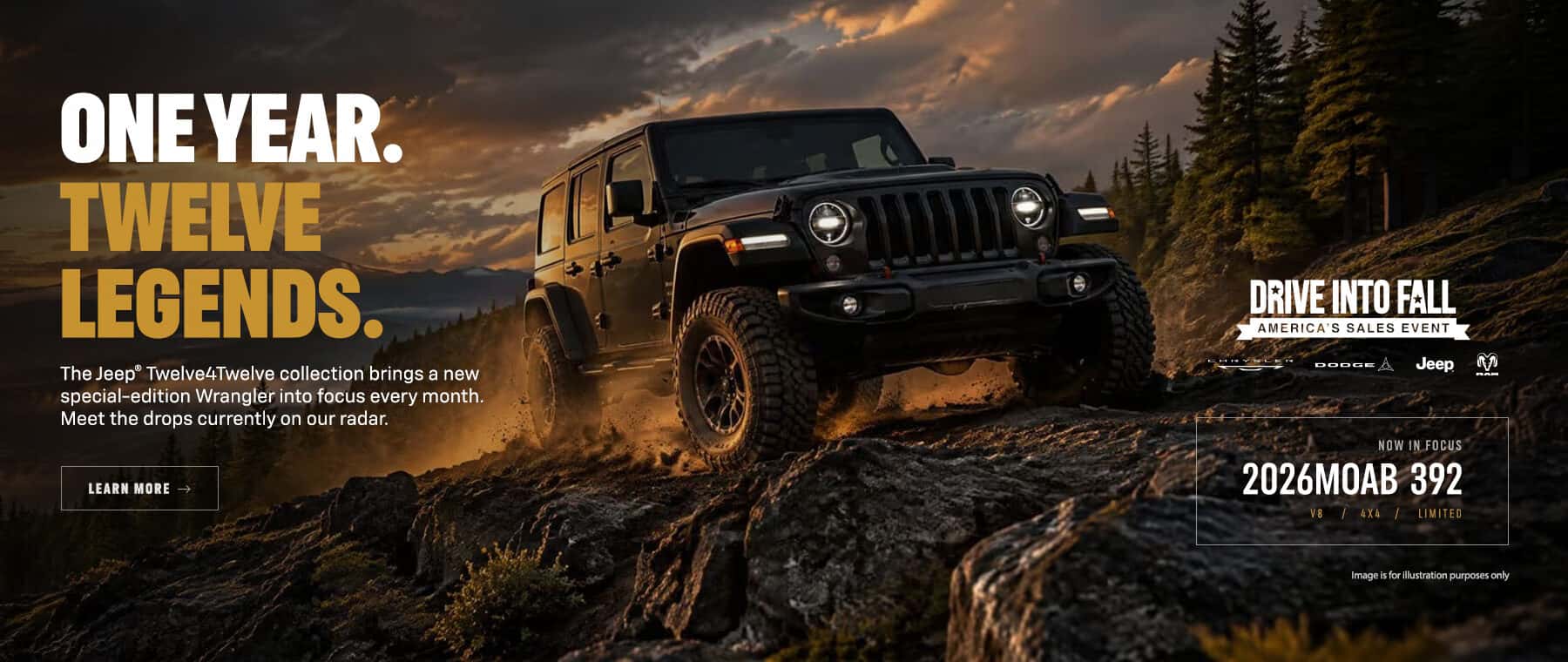 One Year. Twelve Legends The Jeep® Twelve4Twelve collection brings a new special-edition Wrangler into focus every month. Meet the drops currently on our radar.