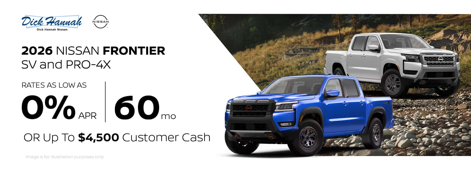 2026 Nissan Frontier SV and PRO-4X 0% APR financing for up to 60 months OR up to $4,500 Customer Cash