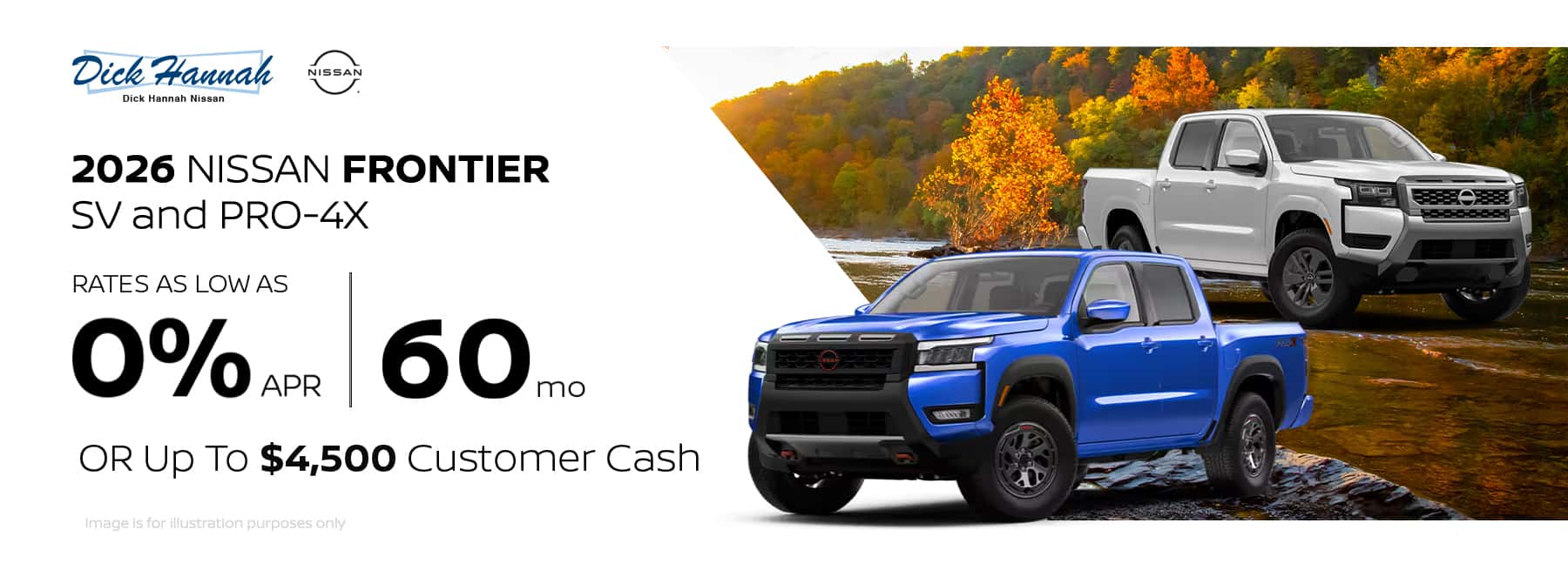 2026 Nissan Frontier SV and PRO-4X 0% APR financing for up to 60 months OR up to $4,500 Customer Cash