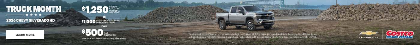 TRUCK MONTH * * 2026 CHEVY SILVERADO HD $1,250 $1,000 % m $500 (tHE: oMtre themrthsniewhel