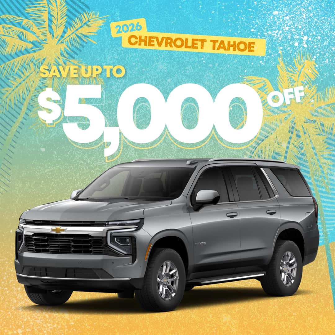 New Chevrolet Tahoe special offer at Elk Grove Chevrolet