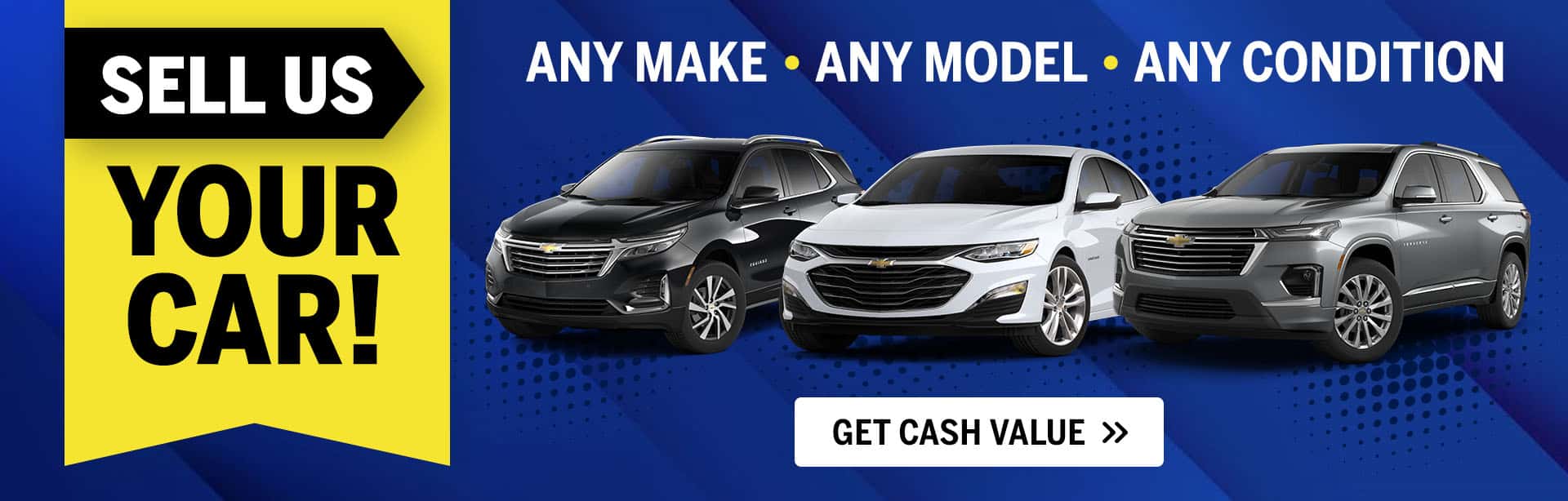 Sell Eriks Chevrolet your car! We will buy any make, model, or condition vehicle near Marion, Indiana!