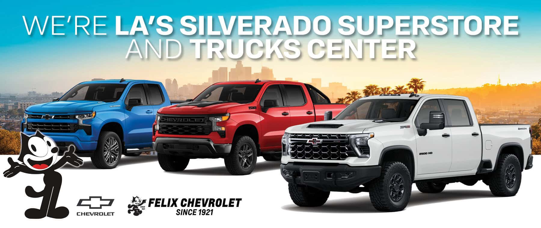 Chevrolet Silverado trucks at Felix Chevrolet, LA's Silverado Superstore and Truck Center in Los Angeles, CA