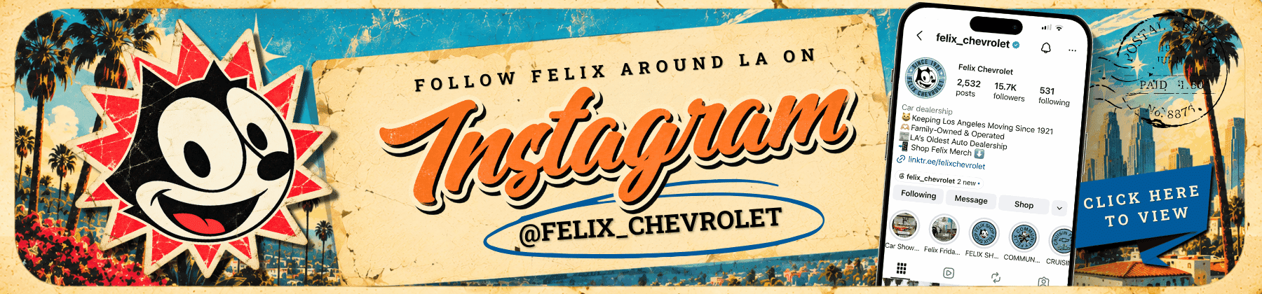 Follow Felix Chevrolet on Instagram for Felix the Cat appearances, community events and more from around Los Angeles