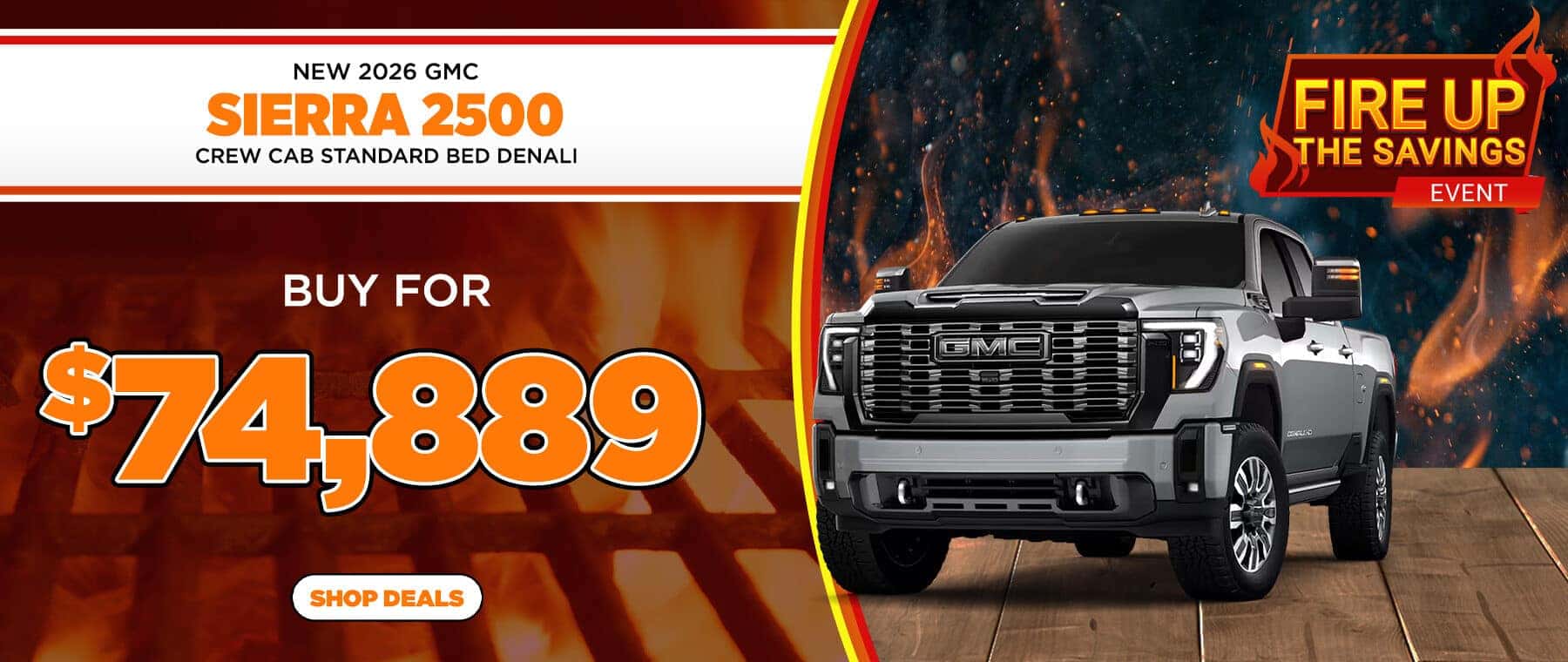 FergusonBuickGMC_1800X760_Desktop_Incentive_Fire_Savings_08-26_Sierra_2500